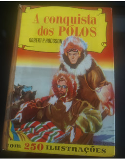 A CONQUISTA  DOS POLOS