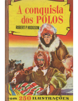 A CONQUISTA  DOS POLOS