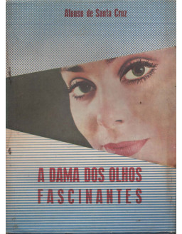 A DAMA DOS OLHOS FASCINANTES