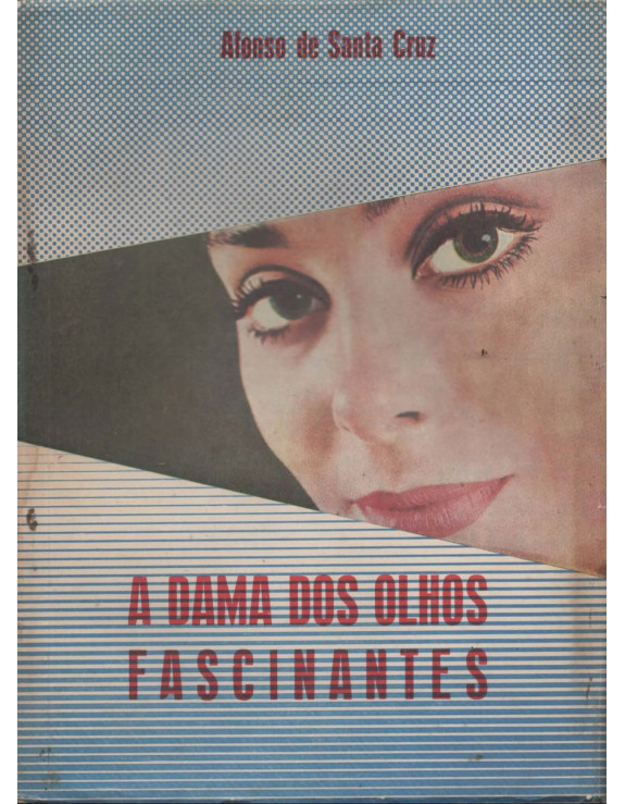 A DAMA DOS OLHOS FASCINANTES