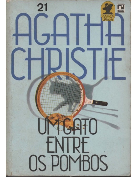 AGATHA CHRISTIE - UM GATO ENTRE OS POMBOS