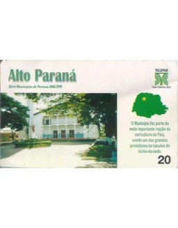 SERIE MUNICIPIOS DO PARANA 006 DE 399 - ALTO PARANA