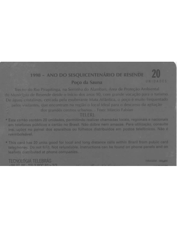 ANO DO SESQUICENTENARIO DE RESENDE - POÇO DA SAUNA - 1998