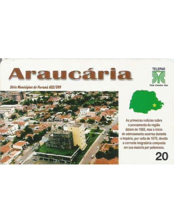 SERIE MUNICIPIOS DO PARANA 022 DE 399 - ARAUCARIA