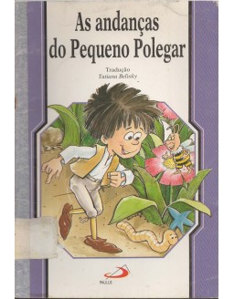 COLEÇAO CLASSICOS INFANTIS - AS ANDANÇAS DO PEQUENO POLEGAR