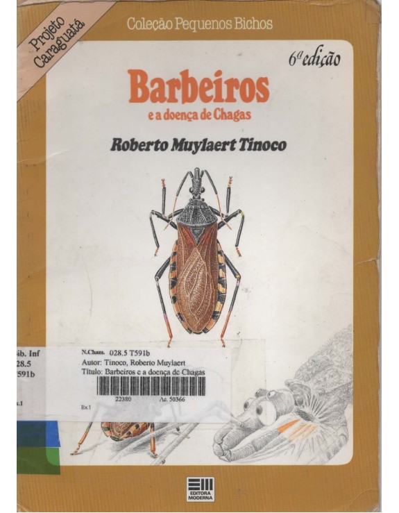 PROJETO CARAGUATA - COLEÇAO PEQUENOS BICHOS - BARBEIROS E DOENÇA DE CHAGAS