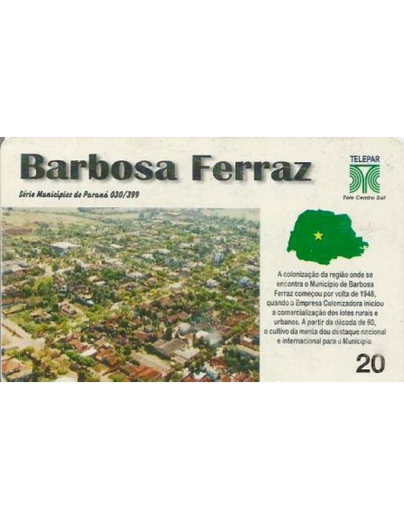 SERIE MUNICIPIOS DO PARANA 030 DE 399 - BARBOSA FERRAZ