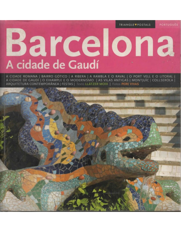 BARCELONA A CIDADE DE GAUDÍ