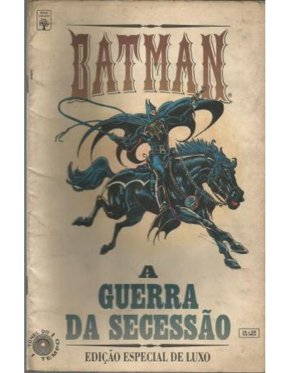 BATMAN A GUERRA DA SECESSAO
