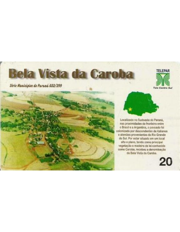 SERIE MUNICIPIOS DO PARANA 033 DE 399 - BELA VISTA DA CAROBA