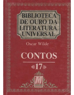 BIBLIOTECA DE OURO DA LOTERATURA UNIVERSAL 17 CONTOS