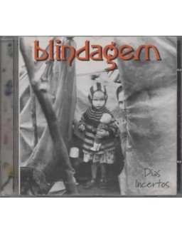 BLINDAGEM - DIAS INCERTOS