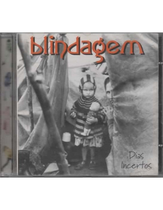 BLINDAGEM - DIAS INCERTOS