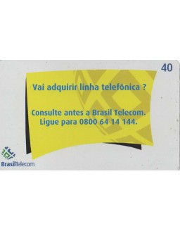 BRASIL TELECOM - VAI ADIQUIRIR LINHA TELEFONICA?