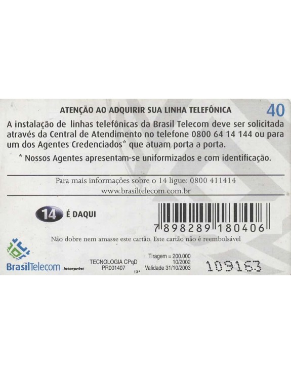 BRASIL TELECOM - VAI ADIQUIRIR LINHA TELEFONICA?
