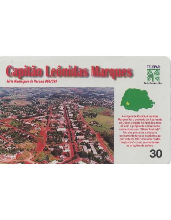 SERIE MUNICIPIOS DO PARANA 066 DE 399 - CAPITAO LEONIDAS MARQUES