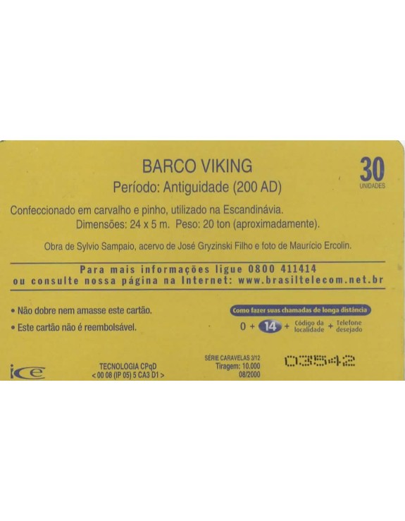SERIE CARAVELAS 03/12 - BARCO VIKING PERIDO: ANTIGUIDADES 200 AD