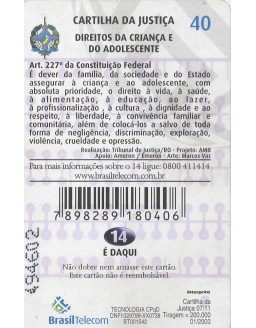 CARTILHA DA JUSTIÇA 07/11 - DIREITOS DA CRIANÇA E DO ADOLESCENTE