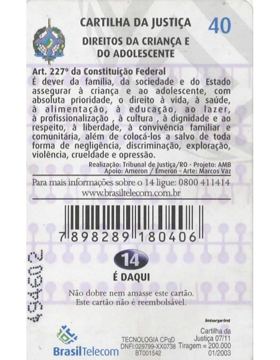 CARTILHA DA JUSTIÇA 07/11 - DIREITOS DA CRIANÇA E DO ADOLESCENTE