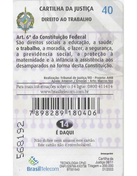 CARTILHA DA JUSTIÇA 08/11 - DIREITO AO TRABALHO