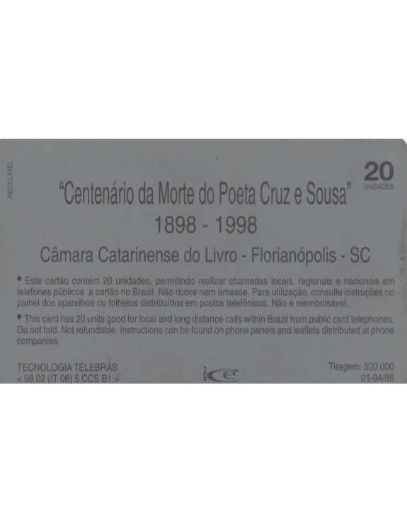CENTENARIO DA MORTE DO POETA CRUZ E SOUSA 1898-1998 - TELESC