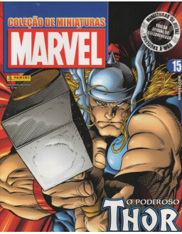COLEÇAO DE MINIATURAS MARVEL 015 O PODERROSO THOR