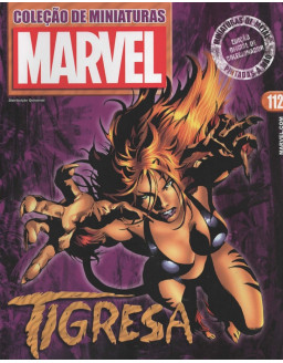 COLEÇAO DE MINIATURAS MARVEL 112 TIGRESA
