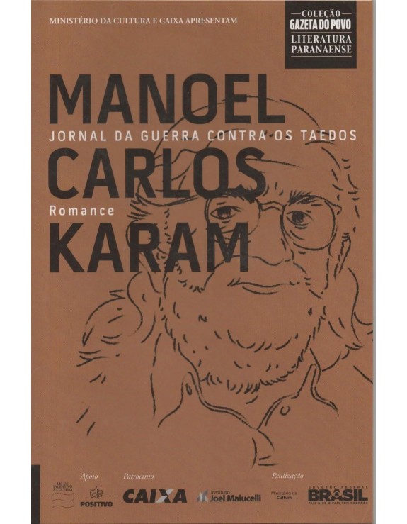 MANOEL CARLOS KARAM - JORNAL DA GUERRA CONTRA OS TAEDOS