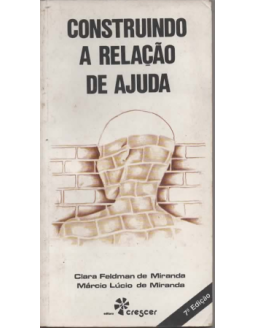 CONSTRUINDO A RELAÇÃO DE AJUDA