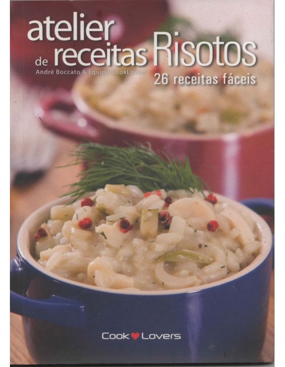 COOK LOVERS - ATELIER DE RECEITAS RISOTOS