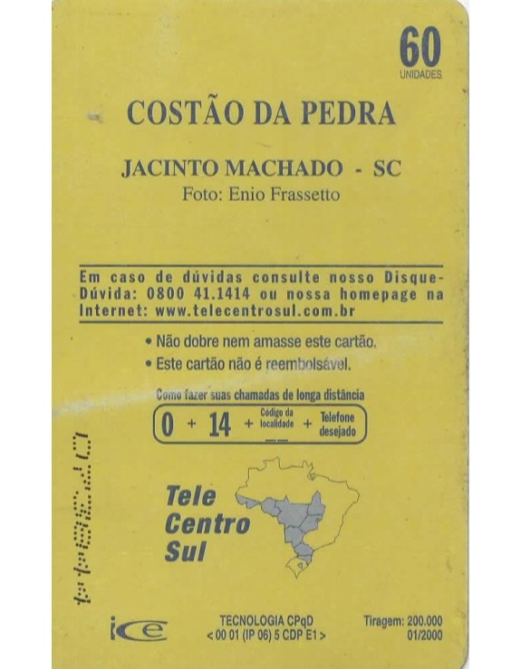 COSTAO DA PEDRA - JACINTO MACHADO SC - TELESC