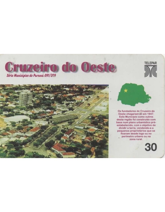 SERIE MUNICIPIOS DO PARANA 091 DE 399 - CRUZEIRO DO OESTE