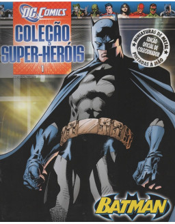 DC COMICS COLEÇAO SUPER HEROIS 001 BATMAN