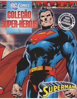 DC COMICS COLEÇAO SUPER HEROIS 002 SUPERMAN