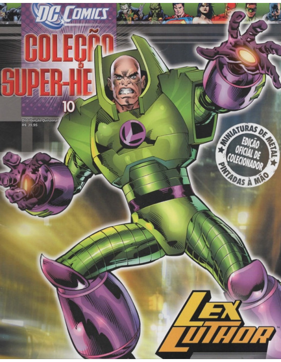 DC COMICS COLEÇAO SUPER HEROIS 010 LEX LUTOR