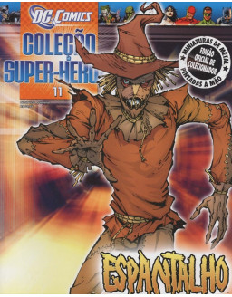 DC COMICS COLEÇAO SUPER HEROIS 011 ESPANTALHO