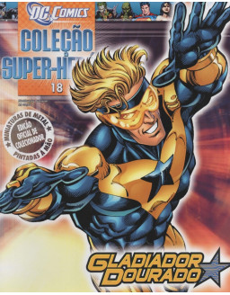 DC COMICS COLEÇAO SUPER HEROIS 018 GLADIADOR DOURADO