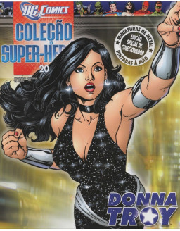DC COMICS COLEÇAO SUPER HEROIS 020 DONNA TROY