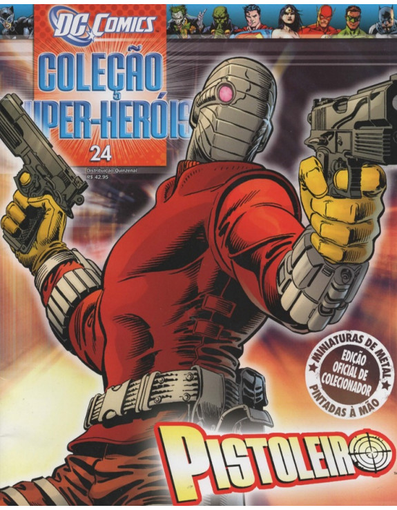 DC COMICS COLEÇAO SUPER HEROIS 024 PISTOLEIRO