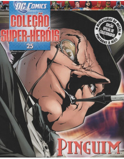 DC COMICS COLEÇAO SUPER HEROIS 025 PINGUIM