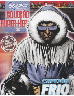 DC COMICS COLEÇAO SUPER HEROIS 030 CAPITAO FRIO