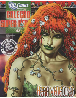 DC COMICS COLEÇAO SUPER HEROIS 043 HERA VENENOSA