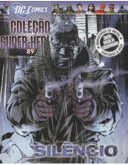DC COMICS COLEÇAO SUPER HEROIS 089 SILENCIO