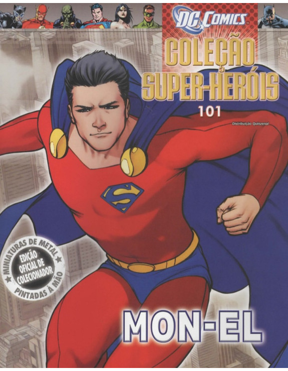 DC COMICS COLEÇAO SUPER HEROIS 101 MON-EL