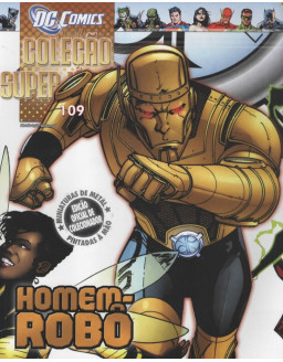 DC COMICS COLEÇAO SUPER HEROIS 109 HOMEM ROBO