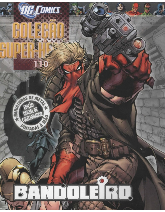 DC COMICS COLEÇAO SUPER HEROIS 110 BANDOLEIRO
