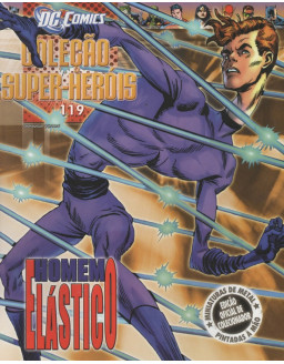 DC COMICS COLEÇAO SUPER HEROIS 119 HOMEM ELASTICOS