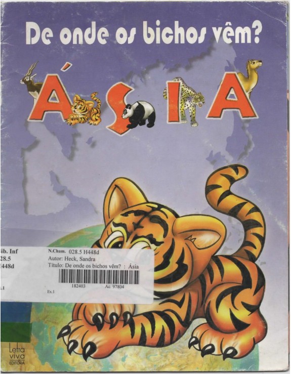 DE ONDE OS BICHOS VEM? ASIA - TIGRE
