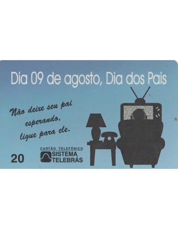 DIA DOS PAIS - DIA 09 DE AGOSTO