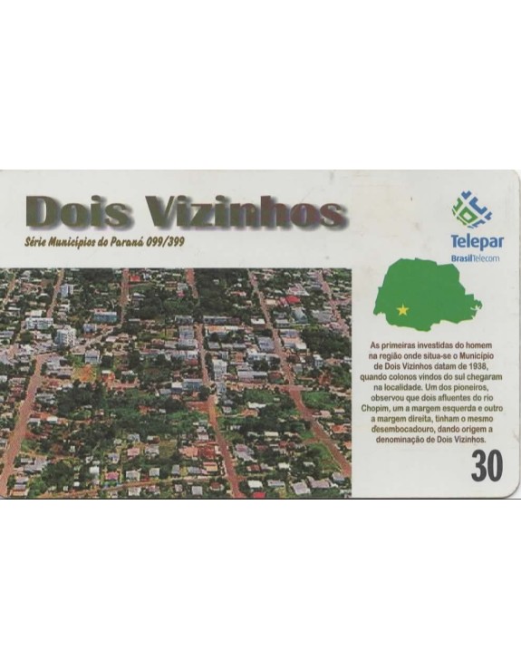 SERIE MUNICIPIOS DO PARANA 099 DE 399 - DOIS VIZINHOS
